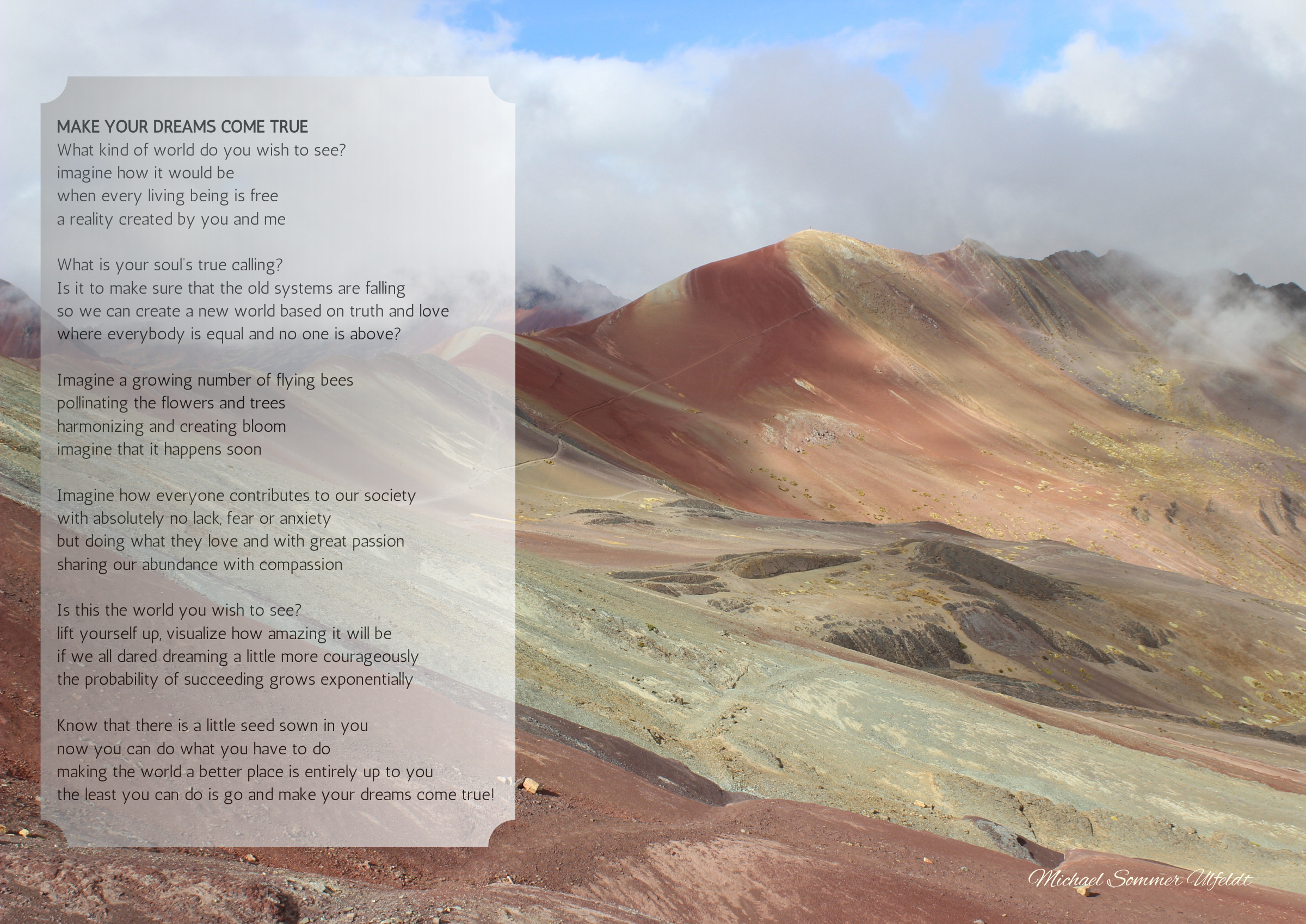 Make Your Dreams Come True — The colours of the mountains and a poem about giving your dreams space and contributing to a more loving world.