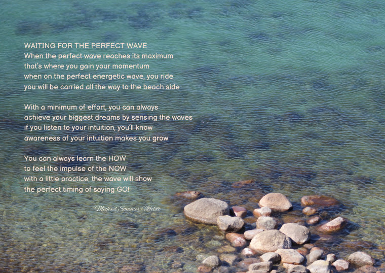 Waiting for the Perfect Wave – Klart vand og en lille kreds af sten møder et digt om intuition, timing og den rette bevægelse.